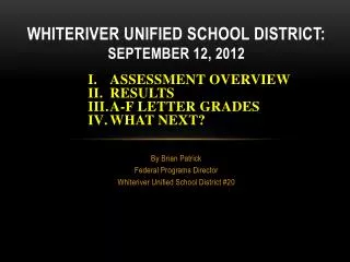 Whiteriver Unified School District: September 12, 2012
