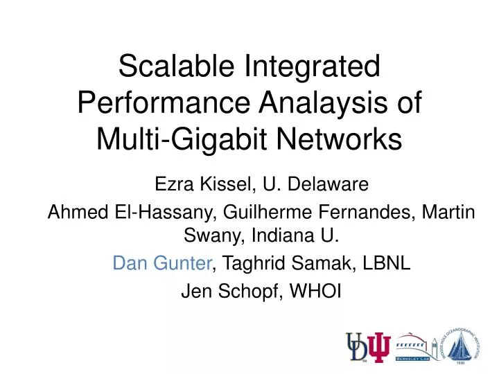 scalable integrated performance analaysis of multi gigabit networks