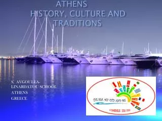 ATHENS HISTORY, CULTURE AND TRADITIONS
