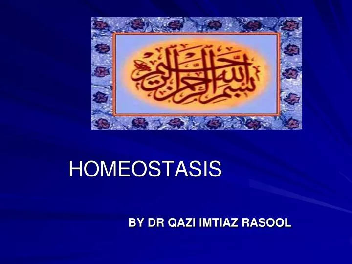 homeostasis by dr qazi imtiaz rasool