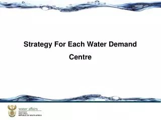 Strategy For Each Water Demand Centre