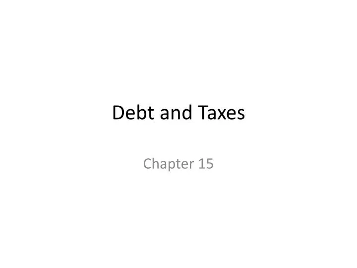debt and taxes