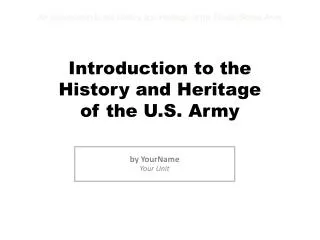 Introduction to the History and Heritage of the U.S. Army
