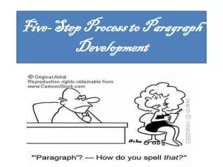 Five-Step Process to Paragraph Development