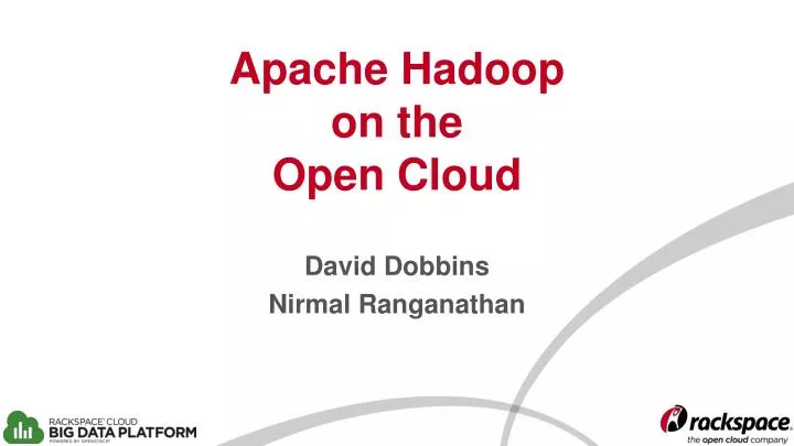 apache hadoop on the open cloud