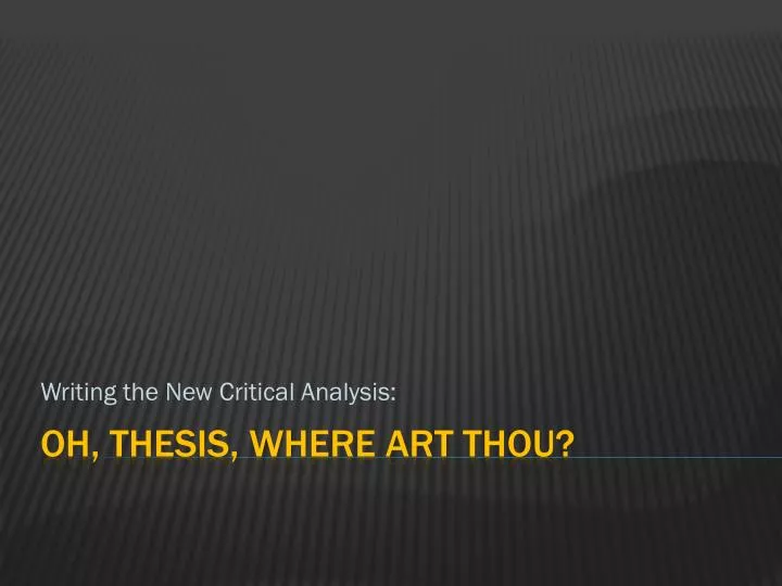 writing the new critical analysis