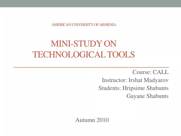 american university of armenia mini study on technological tools
