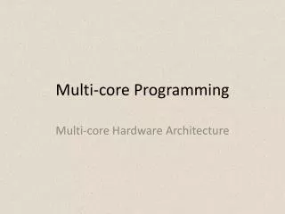 Multi-core Programming