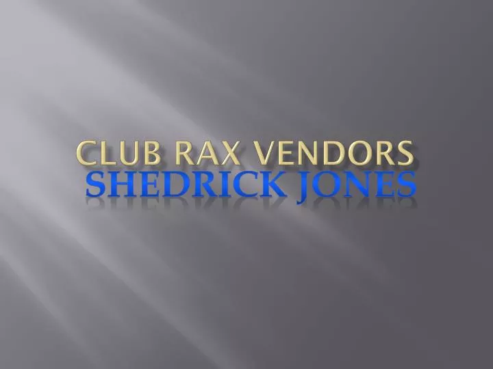 club rax vendors