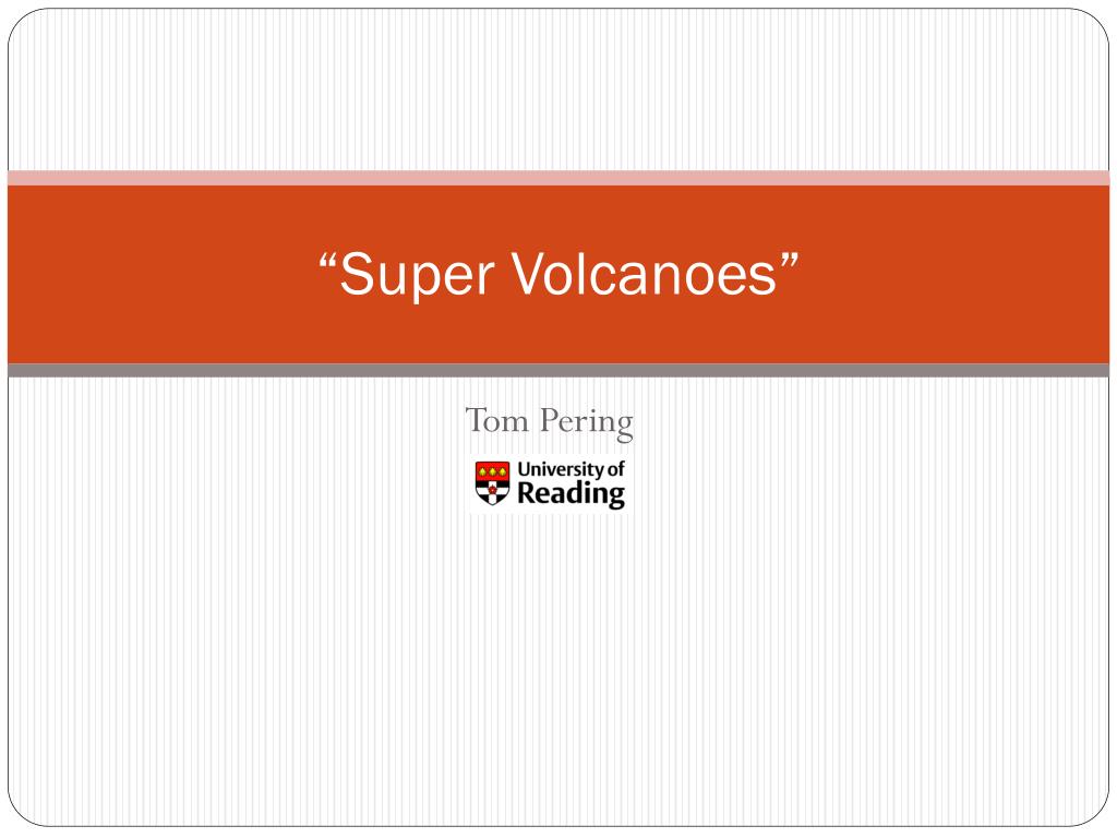 Ppt Super Volcanoes Powerpoint Presentation Free Download Id