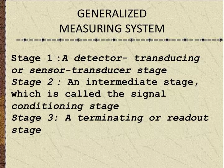 generalized measuring system