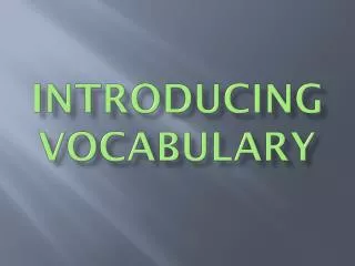 Introducing Vocabulary