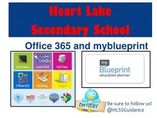 Heart Lake Secondary School Office 365 and myblueprint