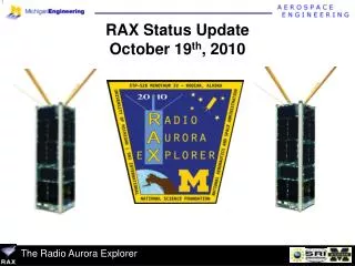 RAX Status Update October 19 th , 2010