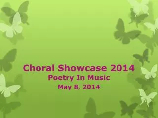 Choral Showcase 2014 Poetry In Music