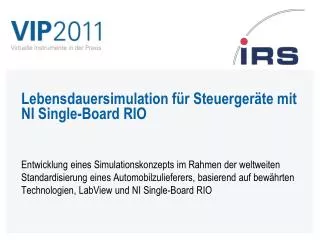 lebensdauersimulation f r steuerger te mit ni single board rio