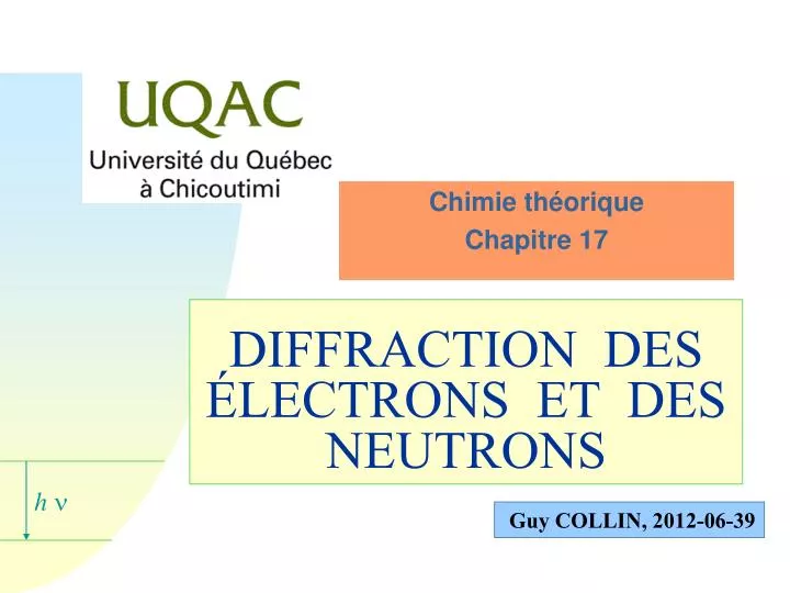 diffraction des lectrons et des neutrons