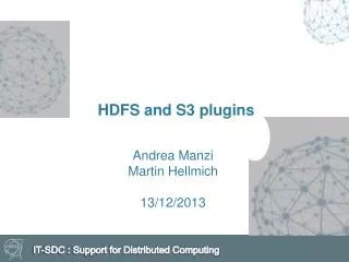 HDFS and S3 plugins