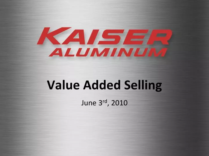 value added selling june 3 rd 2010