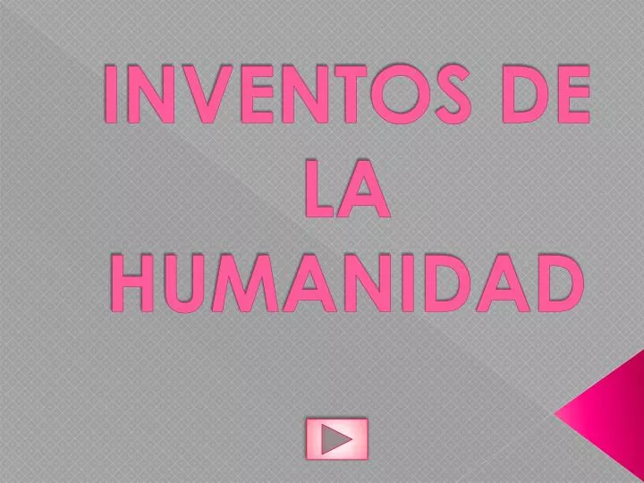 inventos de la humanidad