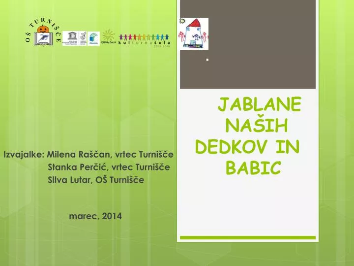 jablane na ih dedkov in babic