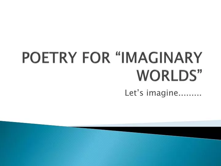 poetry for imaginary worlds
