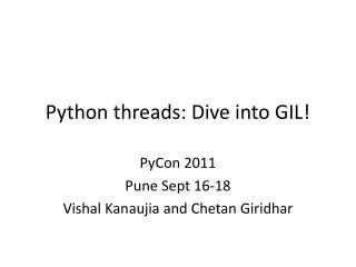 Python threads: Dive into GIL!