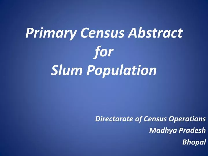 primary census abstract for slum population