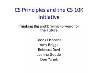 CS Principles and the CS 10K Initiative