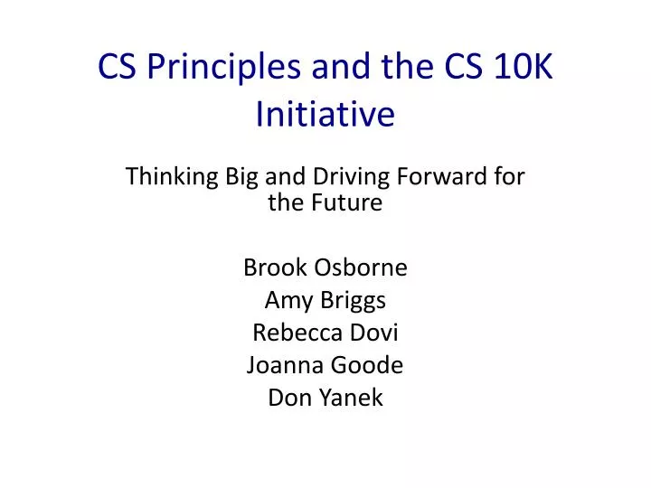 cs principles and the cs 10k initiative