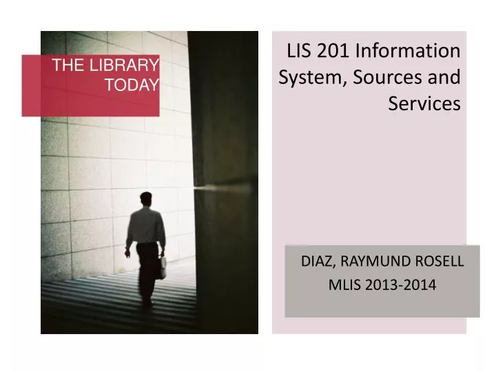 lis 201 information system sources and services