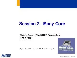 Session 2: Many Core