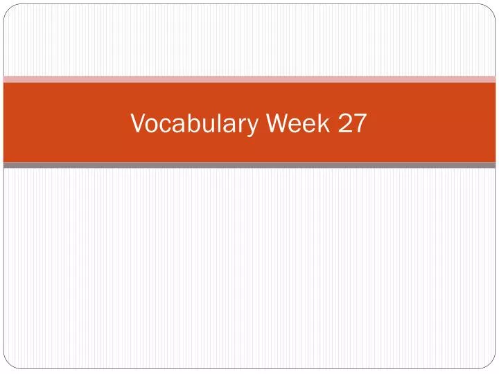 vocabulary week 27