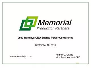 2013 Barclays CEO Energy-Power Conference September 13 , 2013