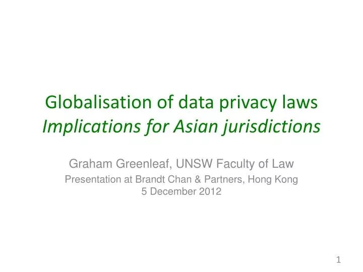 globalisation of data privacy laws implications for asian jurisdictions