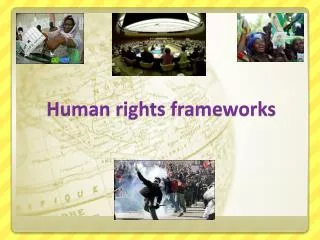 Human rights frameworks