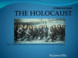 A historical Event The HOLOCAUST