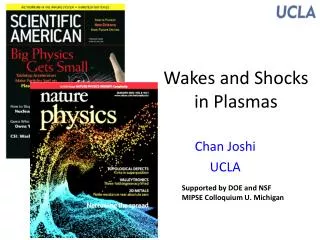 Wakes and Shocks in Plasmas