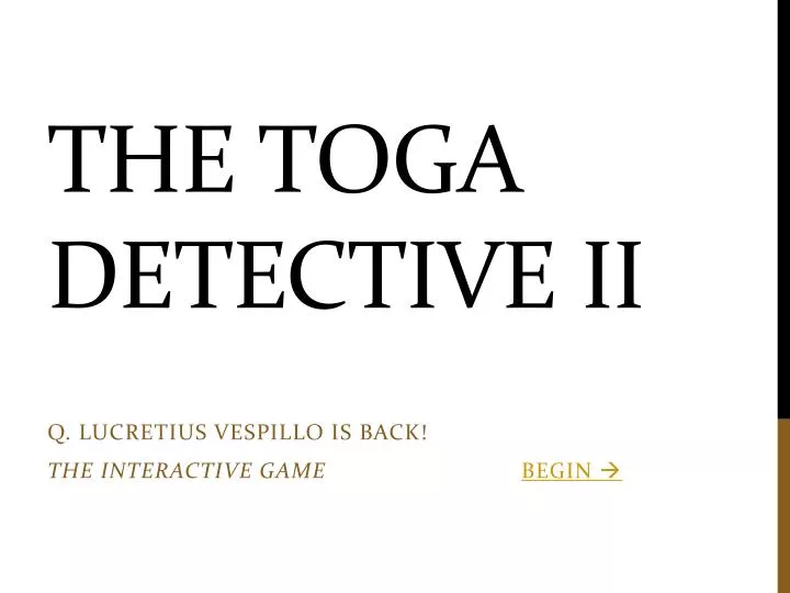 the toga detective ii