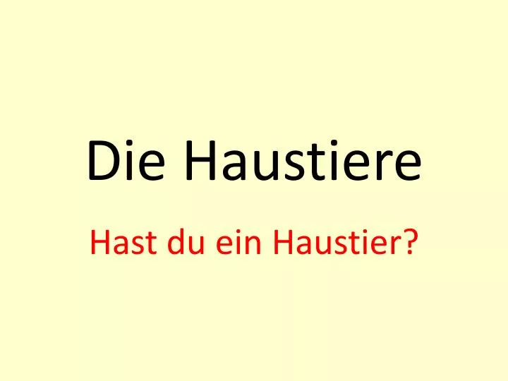 die haustiere