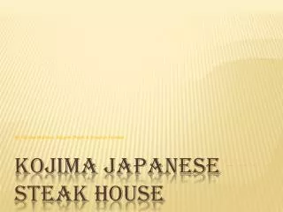 Kojima JAPANESE STEAK HOUSE