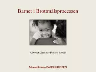 barnet i brottm lsprocessen