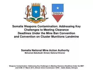 Somalia Weapons Contamination: Addressing Key Challenges to Meeting Clearance