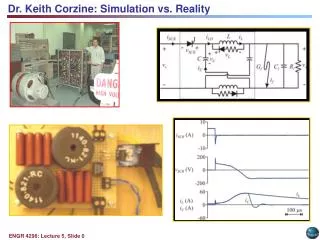 Dr. Keith Corzine: Simulation vs. Reality