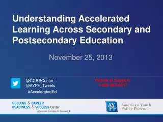 Understanding Accelerated Learning Across Secondary and Postsecondary Education