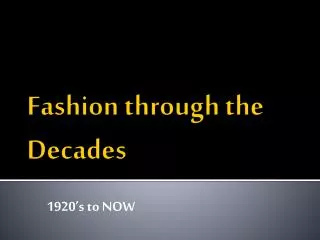 Fashion through the Decades