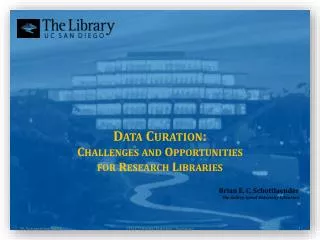 Data Curation: Challenges and Opportunities for Research Libraries