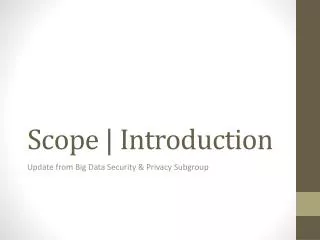 Scope | Introduction