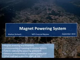 Magnet powering and Protection Commissioning of Powering Protection Systems