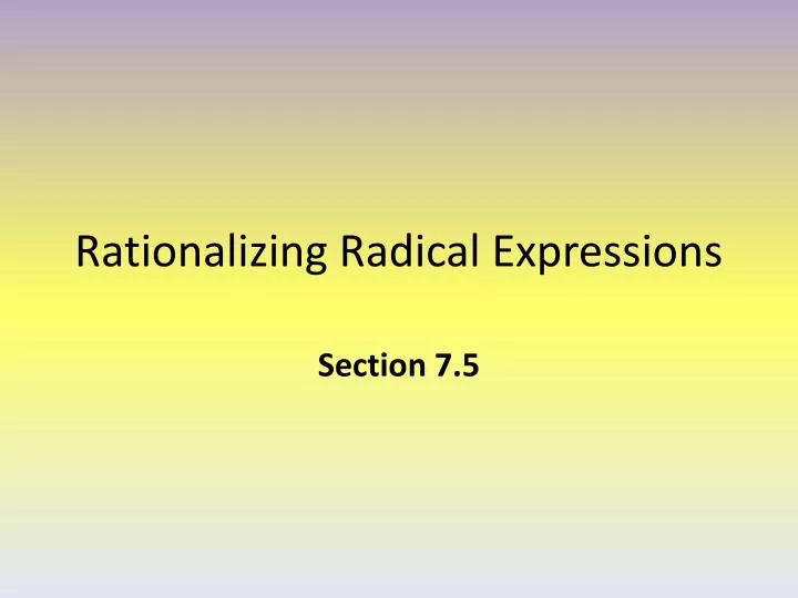 rationalizing radical expressions